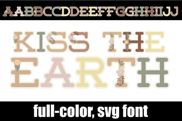 Kiss the Earth: A Font That Speaks Volumes
