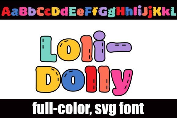 Loli-dolly Font: Colorful & Creative