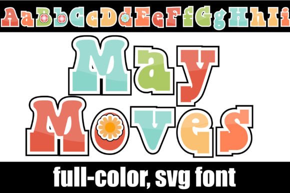 May Moves Font Review