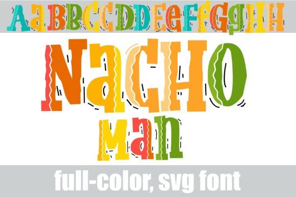 Nacho Man Font: A Fiesta of Style