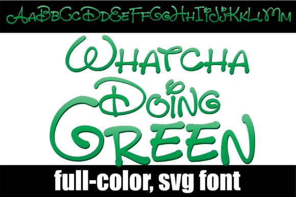 Whatcha Doing Green: A Whimsical Color Font
